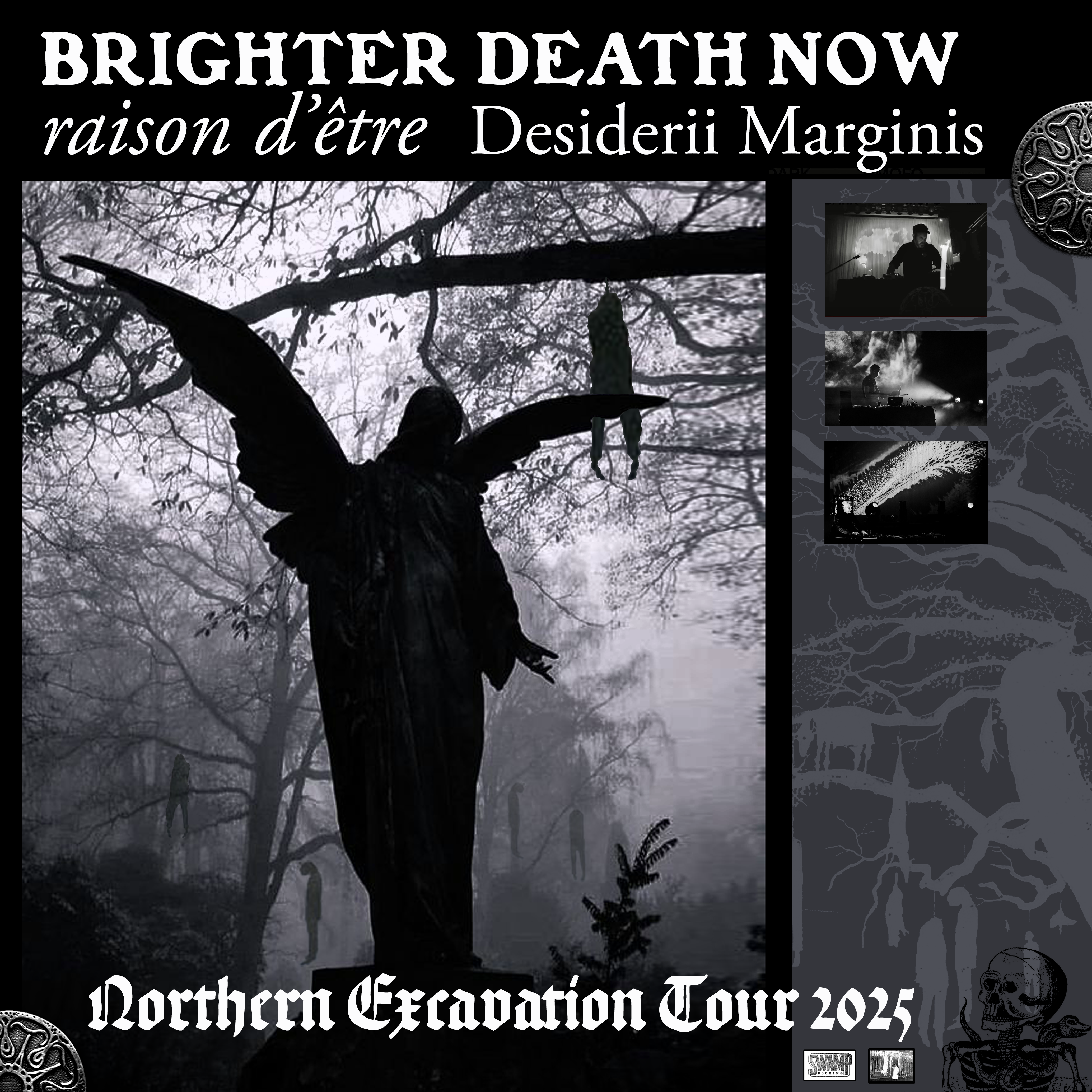 Ticket "BRIGHTER DEATH NOW"